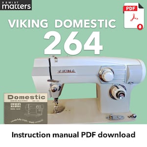 May include: A white Viking Domestic 264 sewing machine with a silver trim. The machine is on a green background with the text "Sewist matters" and "Instruction manual PDF download".