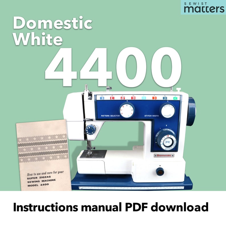 Domestic 4400 White 4400 Zigzag Sewing Machine Instruction Manual PDF