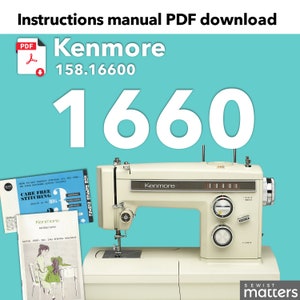Kenmore 1660, 1581660 15816600 (158.16600) Zig-zag Sewing Machine Instruction Manual PDF Download