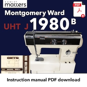 Montgomery Ward  1980B | UHT J1980 Convertible Stretch Stitch Sewing Machine Manual PDF Download