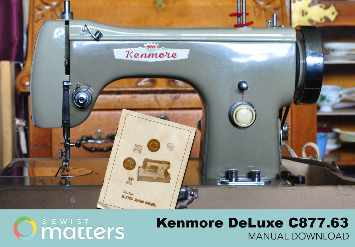 Kenmore Deluxe C877.63 C87763 Sewing Machine Manual PDF Download Etsy