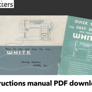 May include: Image of a vintage sewing machine manual and quick start guide. The manuals are light blue and teal, featuring illustrations of a White sewing machine. Text includes "How to Use and Care For Your WHITE" and "Quick Steps to Easy Sewing on Your WHITE".