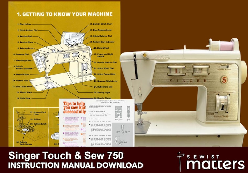 Singer 750 Touch & Sew Deluxe Zigzag Sewing Machine Instruction Manual