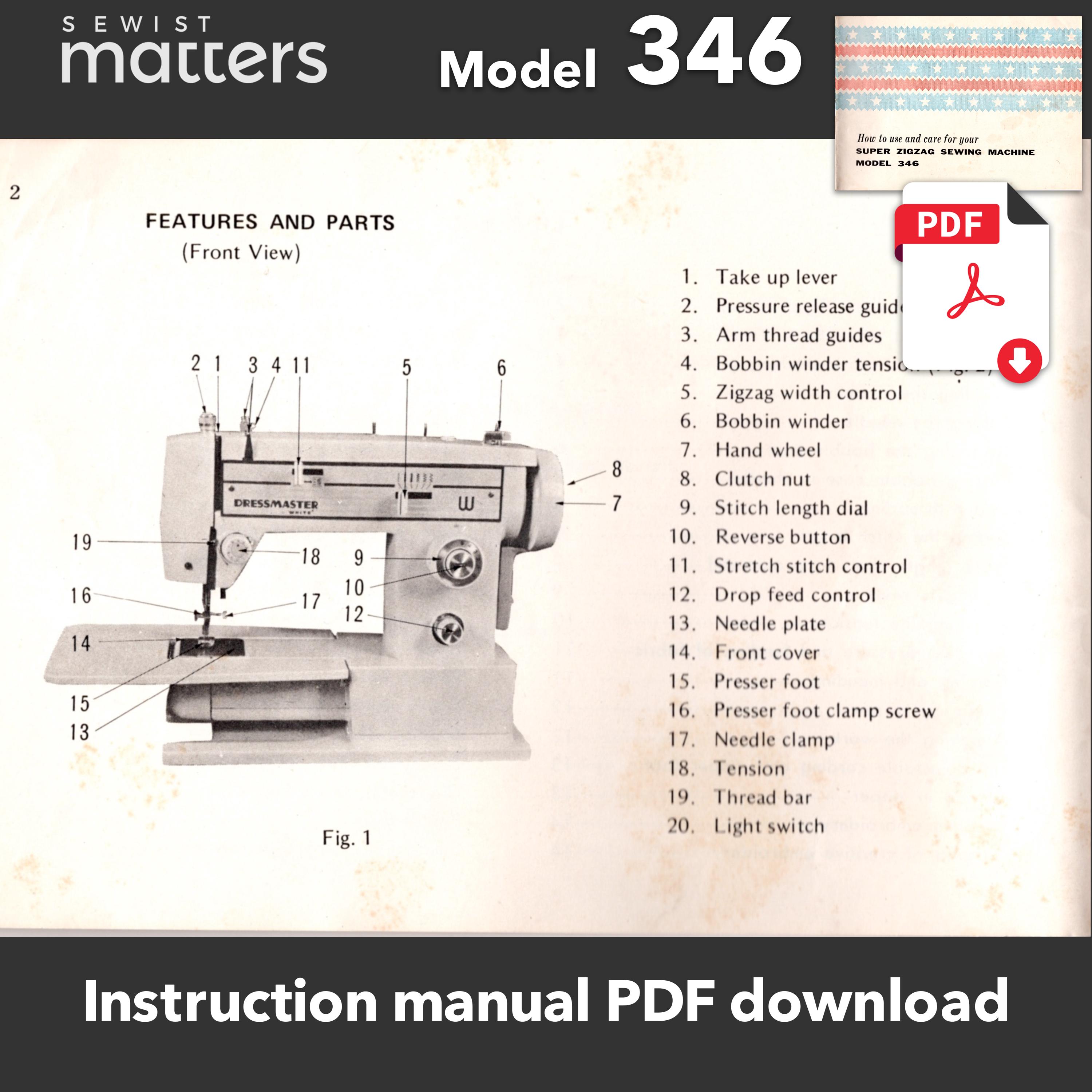 346 White Dressmaster Super Zigzag Sewing Machine Manual – PDF