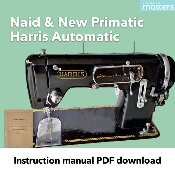 Haid & Neu Primatic - Folleto de instrucciones de la máquina de coser automática Harris Descargar PDF