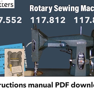 Kenmore  117552 117.552 117812 117.812 117813 117.813 Rotary Sewing Machine Instruction Manual PDF Download