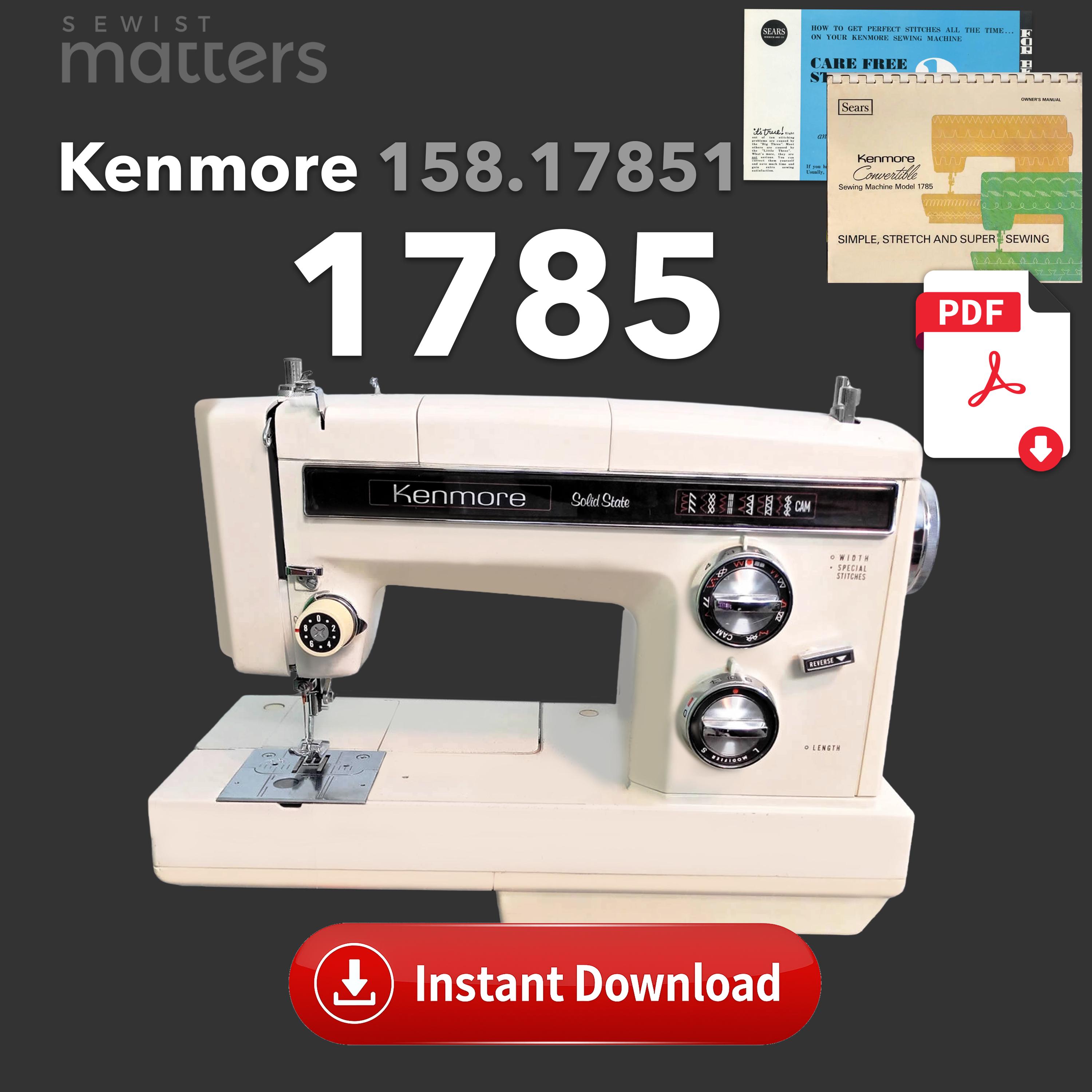 Kenmore 1785, 15817850 (158.17850) Sewing Machine Manual - PDF