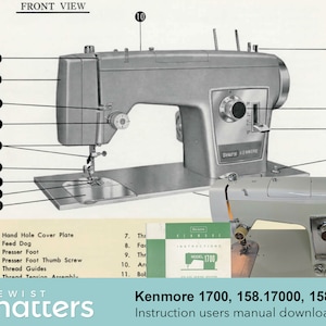 Kenmore 1700, 158.17000, 158.001 Zig-Zag Sewing Machine Instruction Manual PDF Download