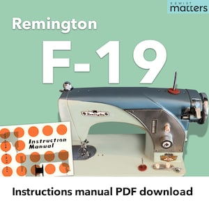 Remington F-17 | SBF Precision | Royal Super | Stradivaro Pushbuton | Vogue Stitch F-19 Sewing Machine Manual - PDF Instant Download