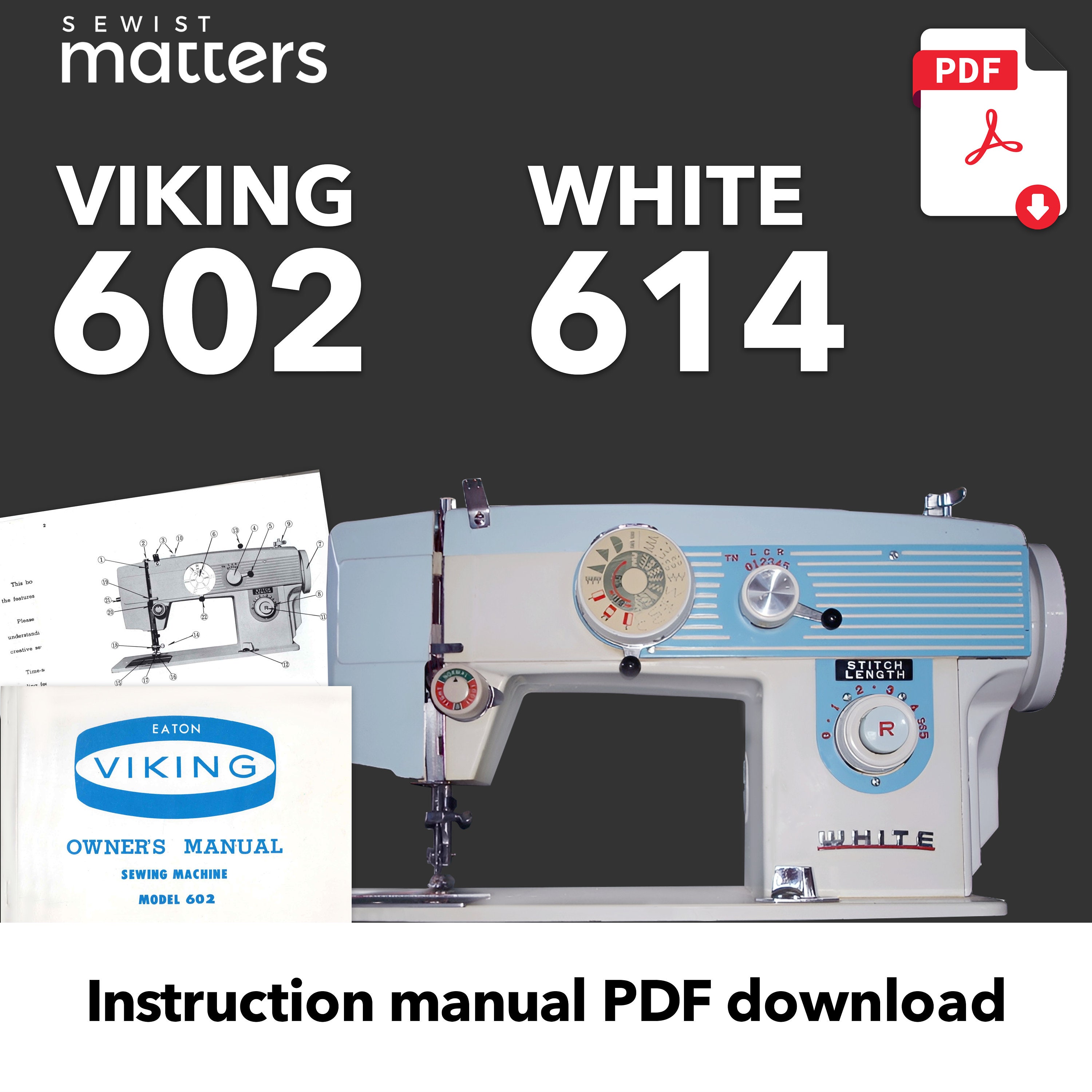 White 614 | Viking 602 Sewing Machine Manual - PDF Instant