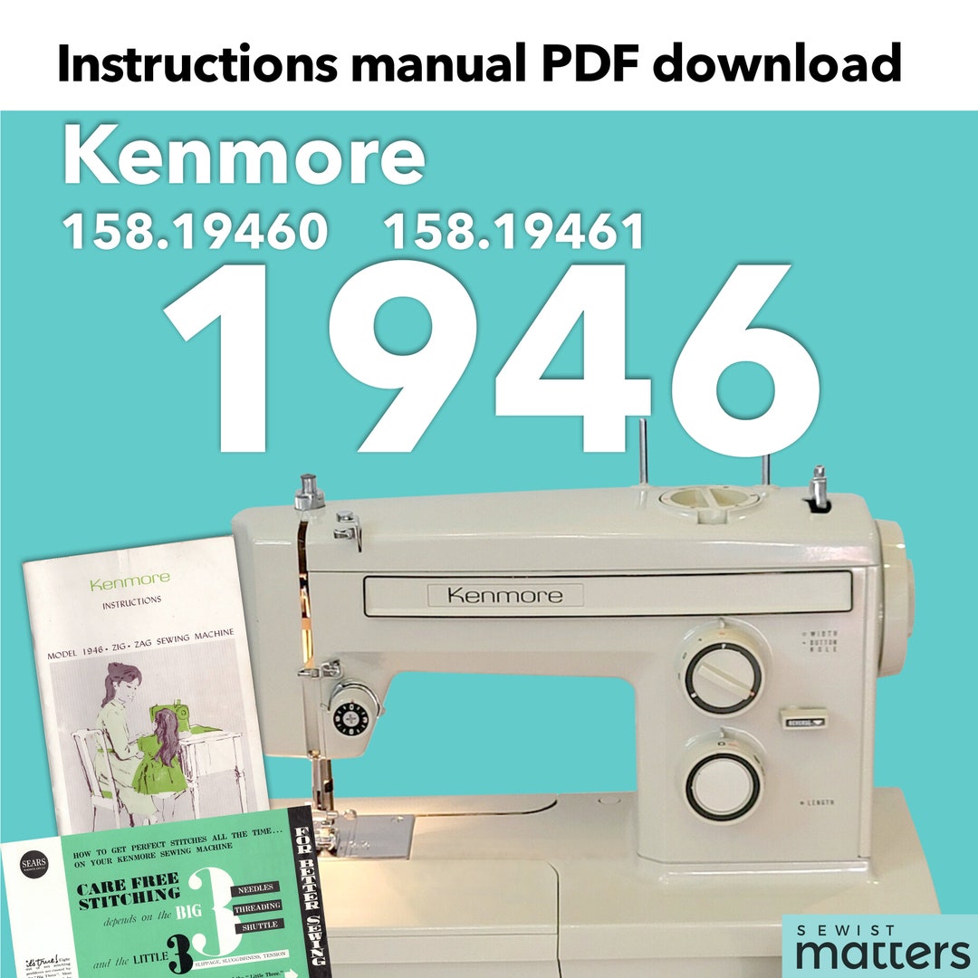 Kenmore 1946 158.19460 158.19461, 158 19461 Zig-zag Sewing Machine ...
