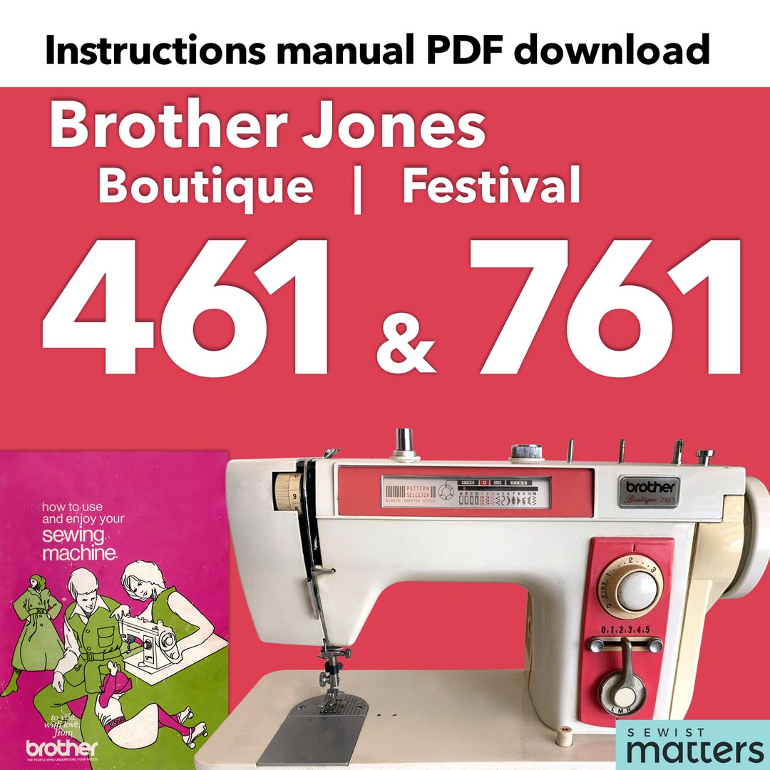 Brother 461, Brother Festival 461, Boutique 761, Brother Festival 761