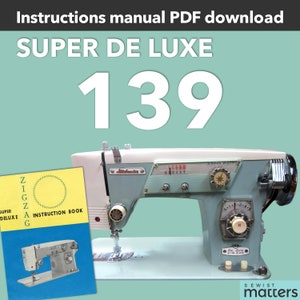 139 Aldens, Dressmaker, Stitchmaster, Super Macy, Modern, Stradivaro, Revere, Piedmont  Deluxe 139 Zigzag sewing Machine Manual PDF Download
