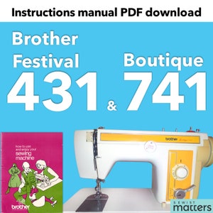 Brother Festival 431, Brother Boutique 741 & Jones 431 Sewing Machine Manual PDF Download