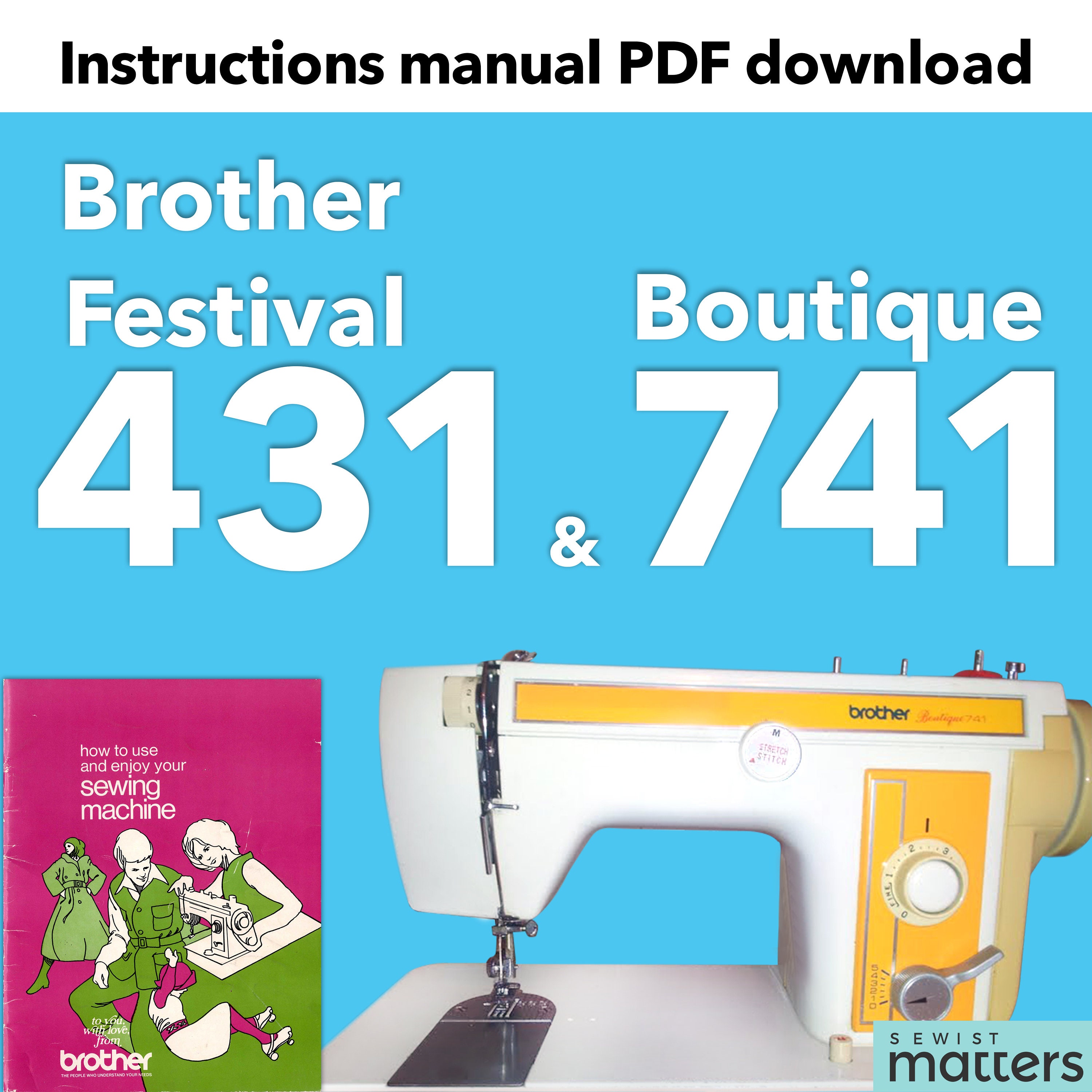 Brother Festival 431, Brother Boutique 741 & Jones 431 Sewing