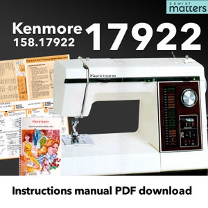 Kenmore 17922  15817922 (158.17922) Sewing Machine Owner&#39;s Manual PDF Download