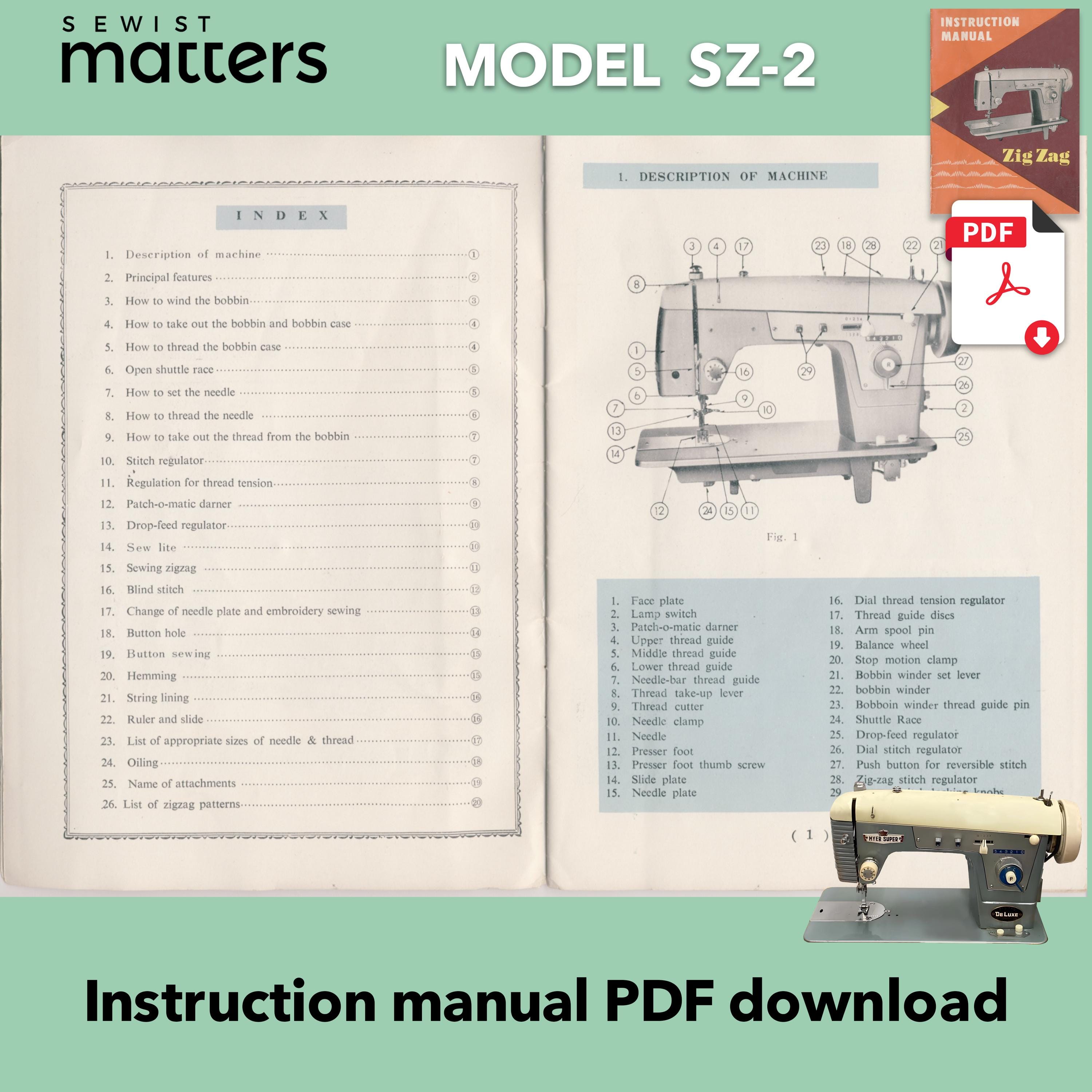 SZ-2 Myer Super Zigzag Deluxe Sewing Machine Instruction Manual