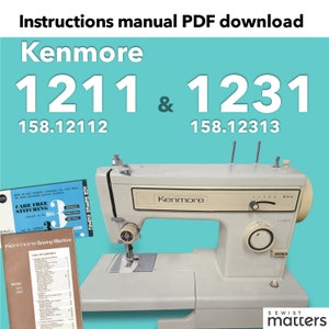Kenmore 1211 158.12112 & 1231 15812312 158.12312 Sewing Machine Instruction Manual PDF Download