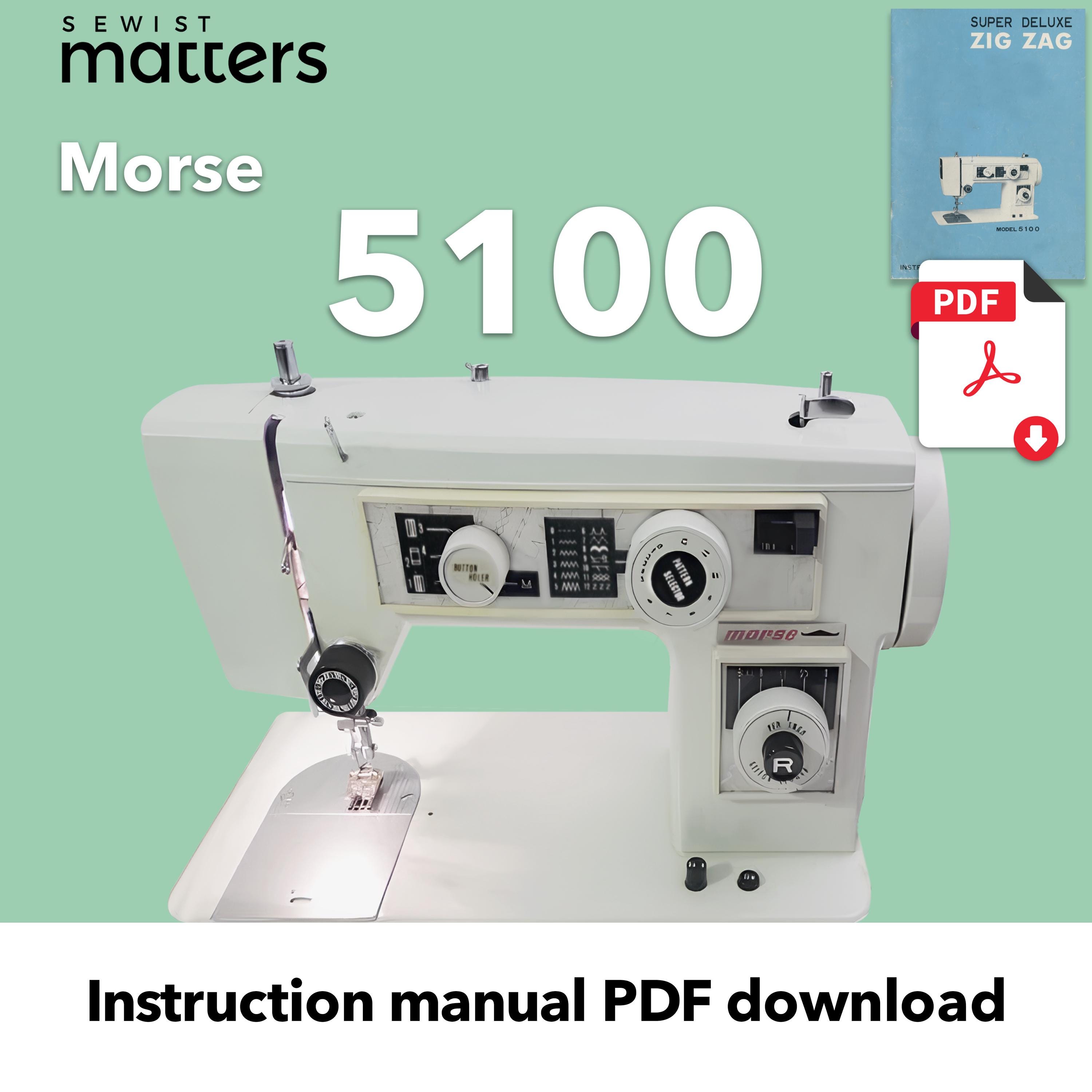グレースママページ 5100 Morse Super Deluxe Zig Zag Sewing Machine Instruction Manual