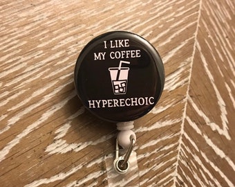 Hyperechoic Iced Coffee Badge Reel: Sonographer Ultrasound Humor