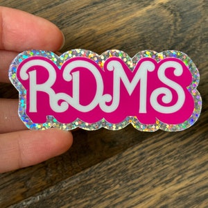 3” Glitter RDMS Sticker Pink, Sonographer, Ultrasound Tech, RVT, DMS, rdcs, rcs