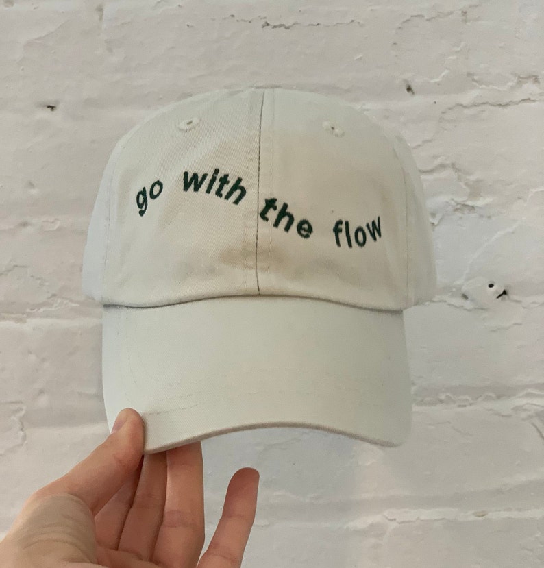 Go with the flow embroidered dad hat, mothers day, fathers day, best friend, boyfriend, sister, holiday, gift image 2