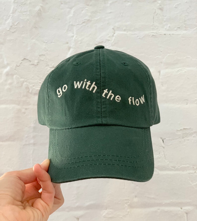 Go with the flow embroidered dad hat, mothers day, fathers day, best friend, boyfriend, sister, holiday, gift image 1