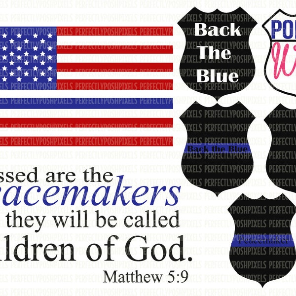 Police Love SVG Cut File Silhouette Studio Cricut Police Badge Law Enforcement SVG LEO Back the Blue Police Wife Blessed are the Peacemakers