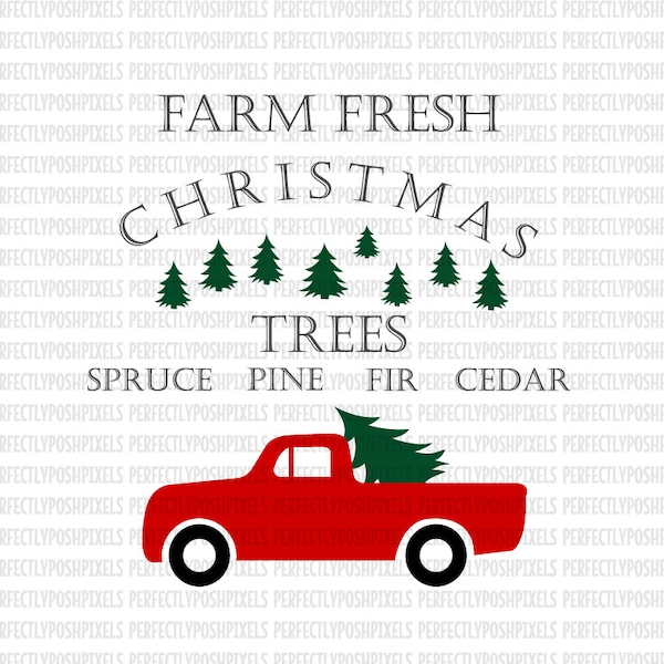 Christmas SVG Farm Fresh Christmas Trees SVG Cut Files Silhouette Cameo Cricut Design Space Iron On Heat Transfer Vinyl Commercial Use