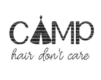 Download Camp Hair Don't Care SVG Cricut Design Space Cutting File ...