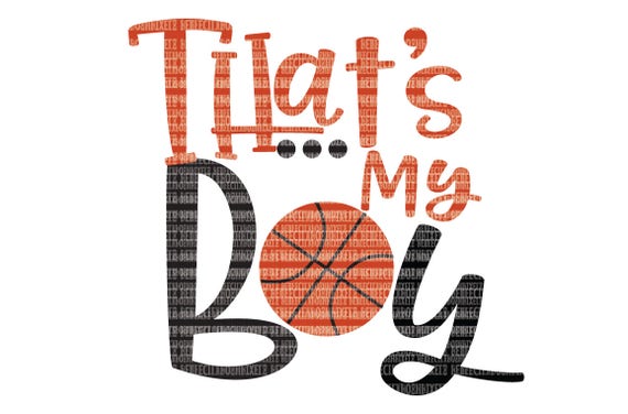 Download That S My Boy Svg Files Basketball Mom Svg Files For Etsy