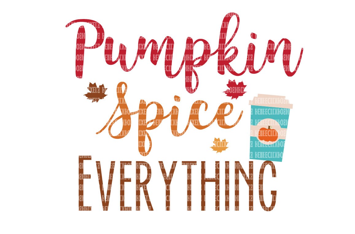 Pumpkin Spice Everything Nice SVG Files Cricut Design Space | Etsy
