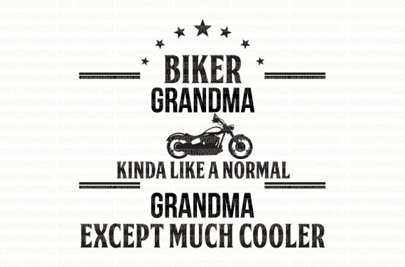 Download Grandma Biker Svg Dxf Eps Silhouette Studio Designer Edition Etsy