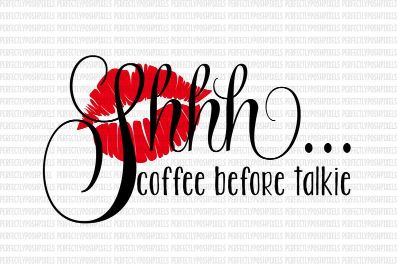 But First Coffee Coffee Before Talkie SVG Cutting Files | Etsy