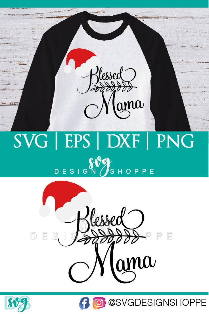 Download Christmas SVG Blessed Mama SVG Commercial Use Ok dxf eps ...