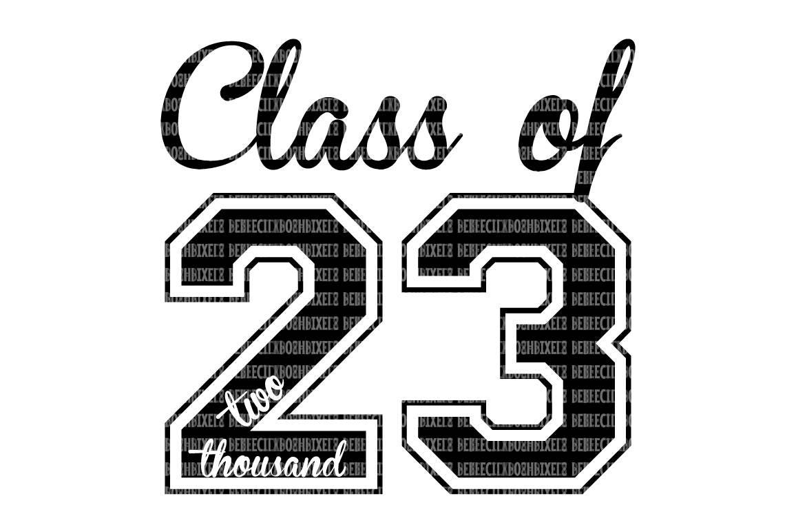 Class of 2023 SVG Printable Clipart Graduation Cut File Etsy