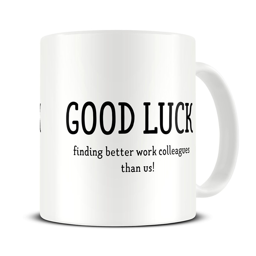 Funny Leaving Gifts Good Luck Finding Better Work Colleagues - Etsy Funny Leaving Gifts Good Luck Finding Better Work Colleagues - Etsy