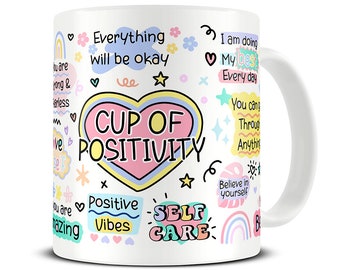 Cup of Positivity Mug - Positive Vibes Mug - Affirmations Mug - Mindfulness Gifts - Law Of Attraction Mug - Gifts For Sister  - MG945