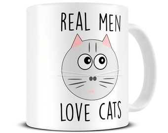 Cat Mug - Cat Gifts - Real Men Love Cats Coffee Mug - Funny Cat Gifts - Husband - Boyfriend Mug - MG477