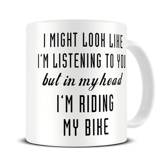 Bike Gifts - Gifts for Cyclists - Bicycle Mug - Cycling Gifts - Cycling Mug - In My Head I'm Riding My Bike Mug - MG506