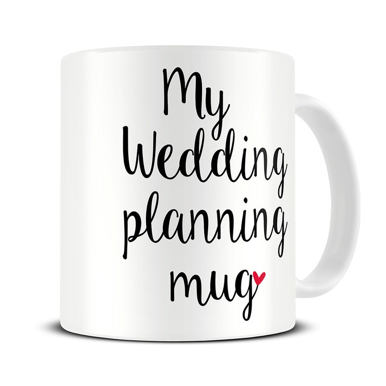 Wedding Mug - Personalized My Wedding Planning Mug - engagement mug - engagement gift - proposal gift - bridal shower gift MG 476 bild 1