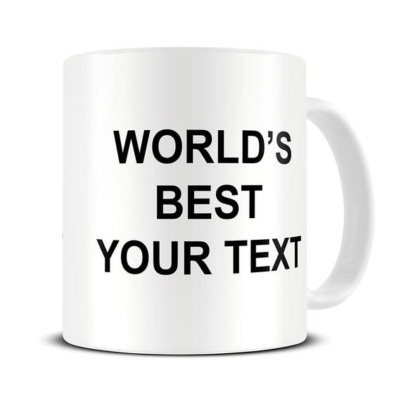Personalised Worlds Best Mug - Your Choice - World's Best Boss Coffee Mug - Office Mug - Work Mugs - MG1023