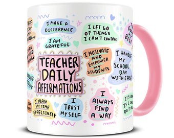 Teacher Mug, Daily Affirmations Coffee Mug, Teacher Gift, Teacher Graduation Gift, Thank You, Student Teacher Positivity Quotes - MG1045