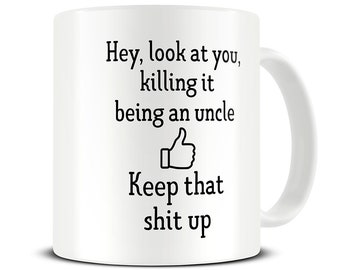 Funny Uncle Mug, Gift for Uncle, Killing it Uncle, Uncle Gift, Funny Uncle Gifts, Uncle Birthday, Funny Coffee Mug, Gift for Uncle, MG718