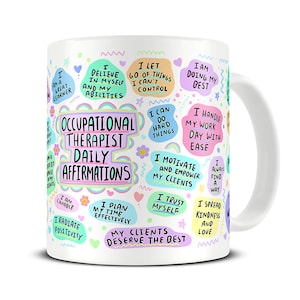 Occupational Therapy Gifts Affirmations Coffee Mug OT Gift Occupational Therapy Student Gifts MG967 image 1