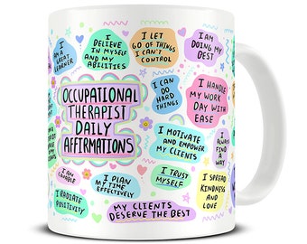 Occupational Therapy Gifts - Affirmations Coffee Mug - OT Gift - Occupational Therapy Student Gifts - MG967
