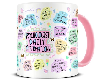 Psychologist Mug - Daily Affirmations Coffee Mug - Gift Psychologist - Psychology Mug - Psychologist Graduation Gift - Therapist - MG1047