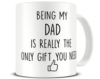 Being My Dad Coffee Mug - Funny Dad Mug - Birthday Gift for Dad - MG961