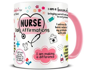Nurse Mug - Nurse Affirmations Coffee Mug - Student Nurse Gifts - Appreciation Thank You Gift - Gift for Nurses - MG991