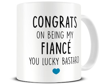 Fiance Mug - Congrats on Being My Fiance Mug - Funny Valentines Day Gift - Fiance Gift - Anniversary Gift for Him - Engagement Gift - MG1015